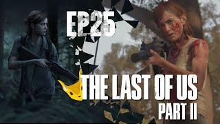 Rattling in their Boots - The Last of Us Part II - EP25 [PS4 PRO - BLIND]