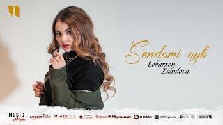 Lobarxon Zahidova - Sendami ayb (audio 2025)