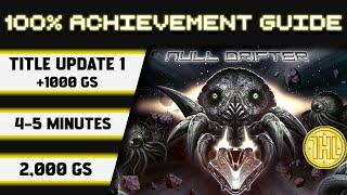 Null Drifter Title Update Achievement Walkthrough (Xbox) * 1000GS in 4-5 MINUTES *