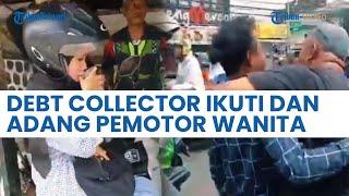 Viral Debt Collector Buntuti dan Adang Pemotor Wanita, Berhasil Diselamatkan Ojol dan Warga