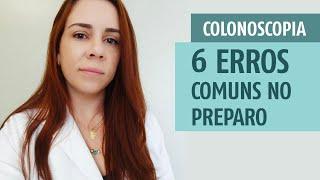 Preparo da COLONOSCOPIA (6 Erros Comuns) Dra Ludmilla Matos - Gastro