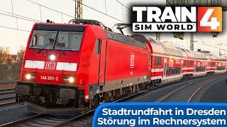 Dresdner Stadtrundfahrt | TRAIN SIM WORLD 4 | DB Regio: BR 146.2 + Dostos | Dresden - Riesa | TSW 4