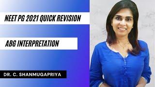 NEET PG 2021 quick revision - ABG interpretation by Dr. C.Shanmugapriya