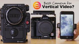The BEST Camera for Vertical Video (TikTok, IGTV or YouTube Shorts)?