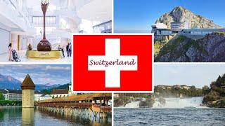 Switzerland: Top 10 must-see attractions before you die