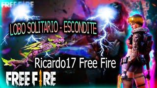 Free Fire - jugador LOBO SOLITARIO - ESCONDITE Epico Ricardo17 Free Fire