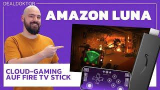  Amazon Luna: Fire TV Stick bekommt Cloud-Gaming