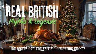 The History of the British Christmas Dinner | A Feast Through the Ages️ #Christmas