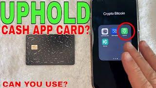  Can You Add Cash App Card To Uphold Crypto Wallet  