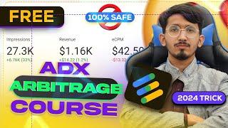 Google AdX Arbitrage Free Course | AdX Arbitrage New Method | Free AdX MA Account Approval