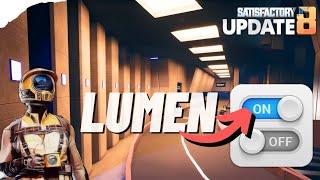 | Satisfactory UPDATE 8 | Using ONLY LUMEN to light up an ENTIRE Factory.