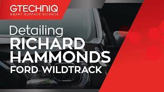 Detailing Richard Hammonds Ford Wildtrack