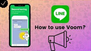 How to use Voom on Line? - Line Tips