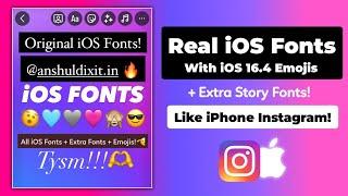 Original iOS Fonts + iOS Emojis On Android Instagram | iOS Instagram For Android 