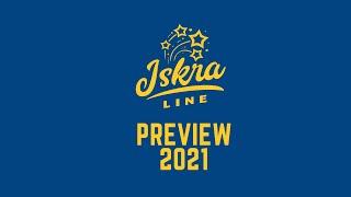 Iskra Line Product Preview 2021 Part 1