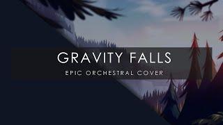 Gravity Falls - Epic Orchestral Cover