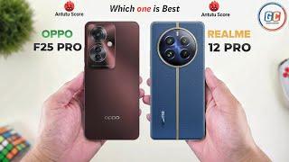 OPPO F25 Pro Vs Realme 12 Pro | Full comparison  Which one is Best?