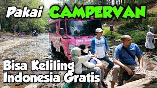 GAK USAH BELI RUMAH, CAMPERVAN SAJA BISA KELILING INDONESIA GRATIS