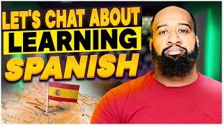 Language Learning Rant (Is Spanish EASY? What is Fluency? Can you actually think in Spanish?)