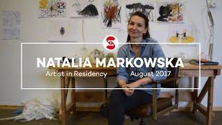 Natalia Markowska | Artist in Residency | August 2017