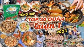 Tổng hợp 20 QUÁN ĂN QUẬN 1 siêu ngon nhất định phải thử khi ở Sài Gòn năm 2023 | Địa điểm ăn uống