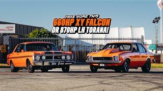 Tuff Streeters - Holden Vs Ford - 870HP LH Torana Vs 660HP XY GT Tribute