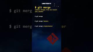 16. Git tutorials | git merge command @LinuxTechTV pro Git