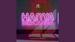 Hanya Bercanda