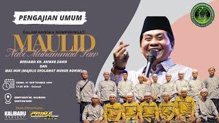 LIVE KH. ANWAR ZAHID | PERINGATAN MAULID NABI MUHAMMAD SAW DI BANYUANYAR KALIBARU BANYUWANGI