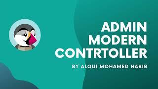 Prestashop Admin modern controller - Create the module ( 1 )