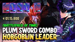 Battlefield of Time - Hobgoblin Leader | Plum Sword Combo with 4 Weapons | Solo Leveling: ARISE