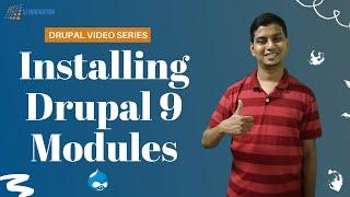 Installing Drupal 9 Modules | Drupal Video Series | Drupal 9 | SJ Innovation