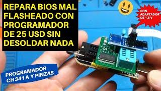 Recupera Bios mal Flasheado sin desoldar nada | Con programador de 25 usd 2020