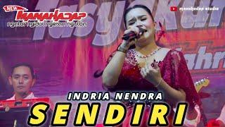 SENDIRI (Rita S) - INDRIA NENDRA - NEW MANAHADAP Live Tya Buah