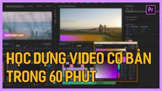 Learn Premiere Pro in 60 Minutes | Tu Thanh Blog