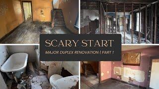 Major Duplex Renovation Part 1 - The Scary Starting Point