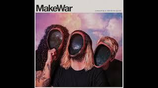 MakeWar - Magic Worlds (Official Audio)