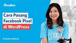 Cara Pasang Facebook Pixel di WordPress