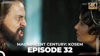 Magnificent Century: Kosem Episode 32 (English Subtitle) (4K)