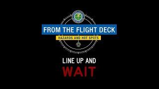 From the Flight Deck – Line Up and Wait