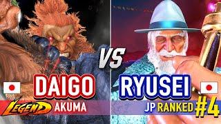 SF6  DAIGO (Akuma) vs RYUSEI (#4 Ranked JP)  Street Fighter 6 High Level Gameplay