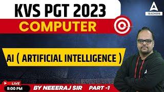 KVS 2023 Preparation | KVS PGT Computer Science | AI | Part 1 | By Neeraj Sharma