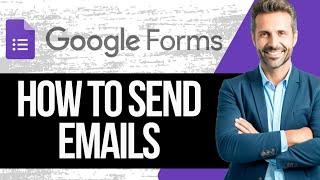 How to Send Automated Emails from Google Forms | Full Tutorial 2024