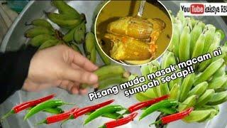 SAYUR PISANG MUDA | Masakan selera kampung by @kaksyaresepibekalsuami3011 | Masak lemak cili api