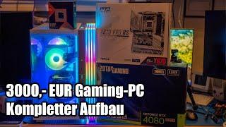 Ein 3000,- EUR Gaming PC (Dez. 2024) entsteht - Aufbau und Testlauf