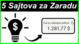 5 SIGURNIH dodatnih Sajtova za Zaradu u 2021 | Zarada Preko Interneta