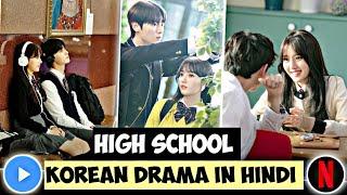 Best High School Korean Drama In Hindi Dubbed | MX player Netflix Top 5 High School K-Drama in Hindi