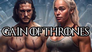Gain of Thrones - The gym is opening