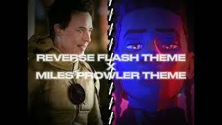 reverse flash theme x miles prowler theme theme