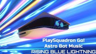 Astro Bot Music - PlaySquadron Go! Theme | Rising Blue Lightning - Thunder Force V OST